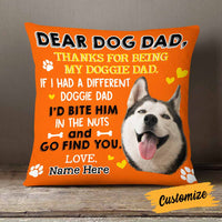 Personalized To Dog Dad Photo Pillow DB153 23O58 thumb 1