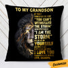 Personalized To My Grandson Pillow DB157 30O36 1