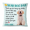 Personalized To Dog Dad Pillow DB155 26O47 1