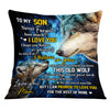Personalized To My Son Wolf Pillow DB152 23O53 1
