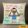 Personalized BWA Nurse You Are Pillow DB171 95O47 1