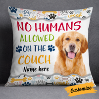 Personalized No Humans Allowed Dog Photo Pillow DB171 26O24 thumb 1