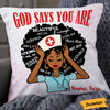 Personalized BWA Nurse God Says You Are Pillow DB172 85O36 1