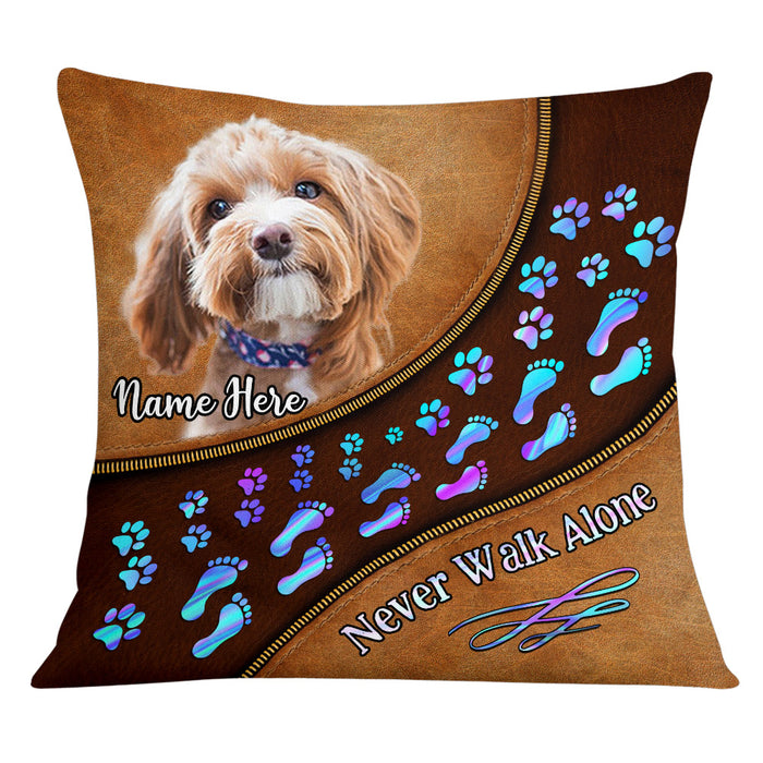 Personalized Dog Photo Never Walk Alone Pillow DB173 85O53 1