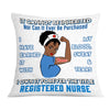 Personalized BWA Nurse Earn The Title Pillow DB175 95O36 1