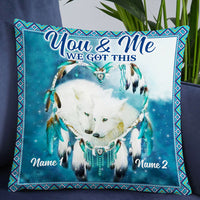 Personalized Couple Love Wolf We Got This Pillow DB203 85O53 thumb 1