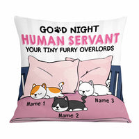 Personalized Cat Good Night Human Pillow DB204 81O58 thumb 1