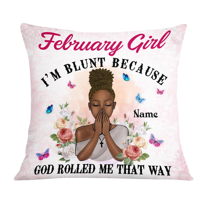 Personalized BWA Birthday Girl God Rolled Me Pillow DB213 95O57 1