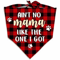 No Mama Like The One I Got Dog Bandana DB221 85O23 thumb 1