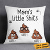 Personalized Mom Sh*t Pillow DB232 81O58 1