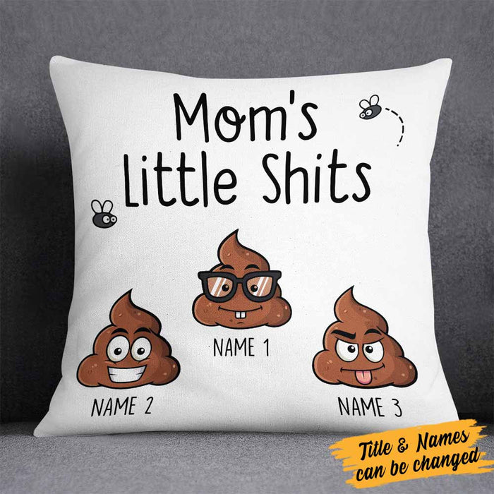 Personalized Mom Sh*t Pillow DB232 81O58 1