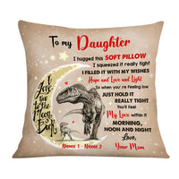 Personalized Hug This To My Daughter Dinosaur Pillow DB244 26O36 thumb 1