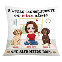 Personalized Woman Needs Dog Icon Pillow DB246 95O53 thumb 1