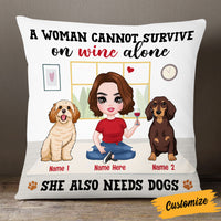 Personalized Woman Needs Dog Icon Pillow DB246 95O53 thumb 1