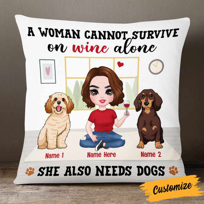 Personalized Woman Needs Dog Icon Pillow DB246 95O53 1