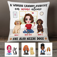 Personalized Woman Needs Dog Icon Pillow DB246 95O53 thumb 1