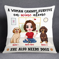 Personalized Woman Needs Dog Icon Pillow DB246 95O53 thumb 1