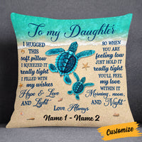 Personalized Hug This Pillow Daughter Turtle DB246 26O53 thumb 1