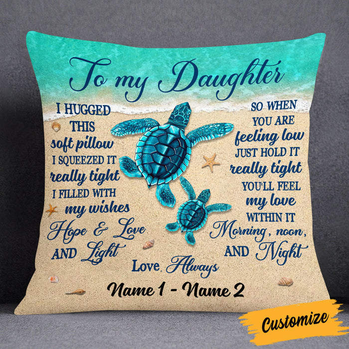 Personalized Hug This Pillow Daughter Turtle DB246 26O53 1