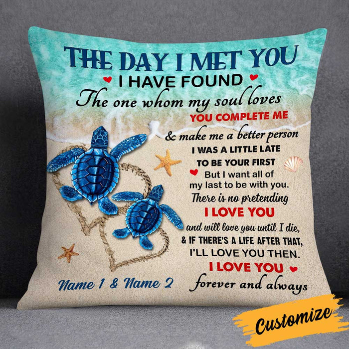 Personalized Turtle Couple The Day I Met You Pillow DB255 95O34 1