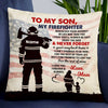 Personalized Firefighter Mom Grandma Dad Grandpa To Son Grandson Pillow DB273 95O47 1