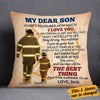 Personalized Firefighter Dad Grandpa To Son Grandson Pillow DB275 95O58 1