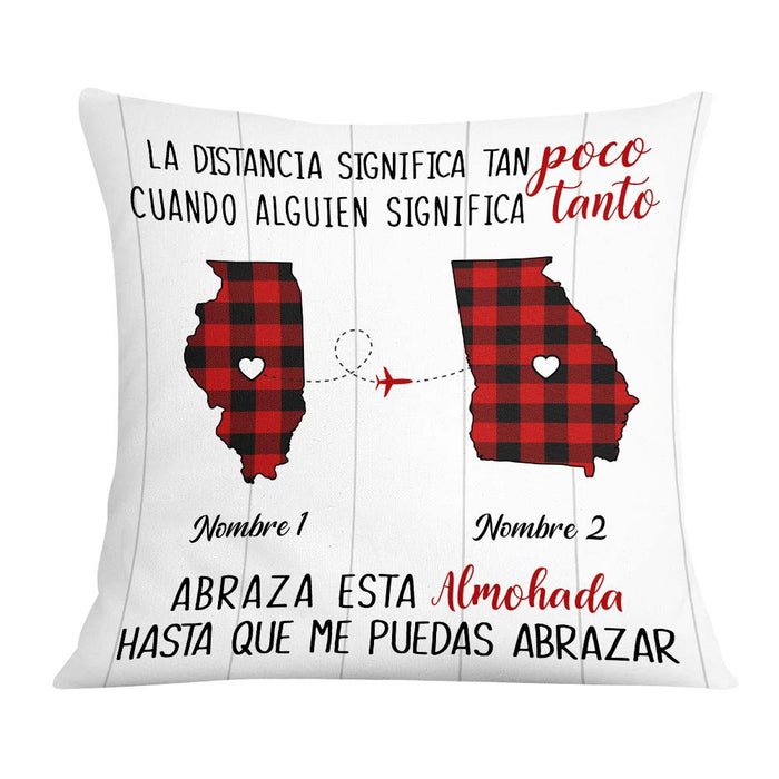 Personalized Someone Means So Much Long Distance Spanish Pillow DB271 85O57 1