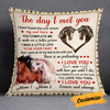 Personalized Horse Couple The Day I Met You Pillow DB276 95O24 1