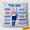 Personalized Hockey You Are Pillow DB294 85O36 1