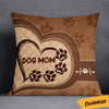 Personalized Dog Mom Love Pillow DB307 26O36 1