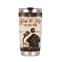 Personalized Deer Hunting Couple You And Me We Got This Steel Tumbler DB34 85O36 thumb 1