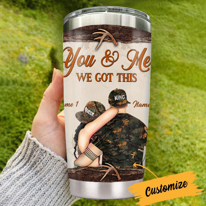 Personalized Deer Hunting Couple You And Me We Got This Steel Tumbler DB34 85O36 1