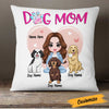 Personalized Dog Mom Love Pillow DB307 30O23 1