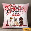 Personalized Life With Dog Pillow DB314 26O57 1