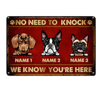 Personalized Dog Welcome No Need To Knock Metal Sign DB315 24O36 thumb 1