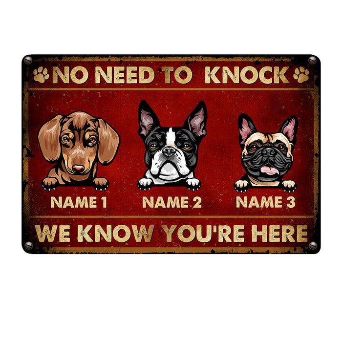 Personalized Dog Welcome No Need To Knock Metal Sign DB315 24O36 1