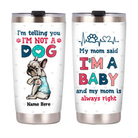 Personalized Dog Mom Baby Steel Tumbler DB12 81O53 thumb 1