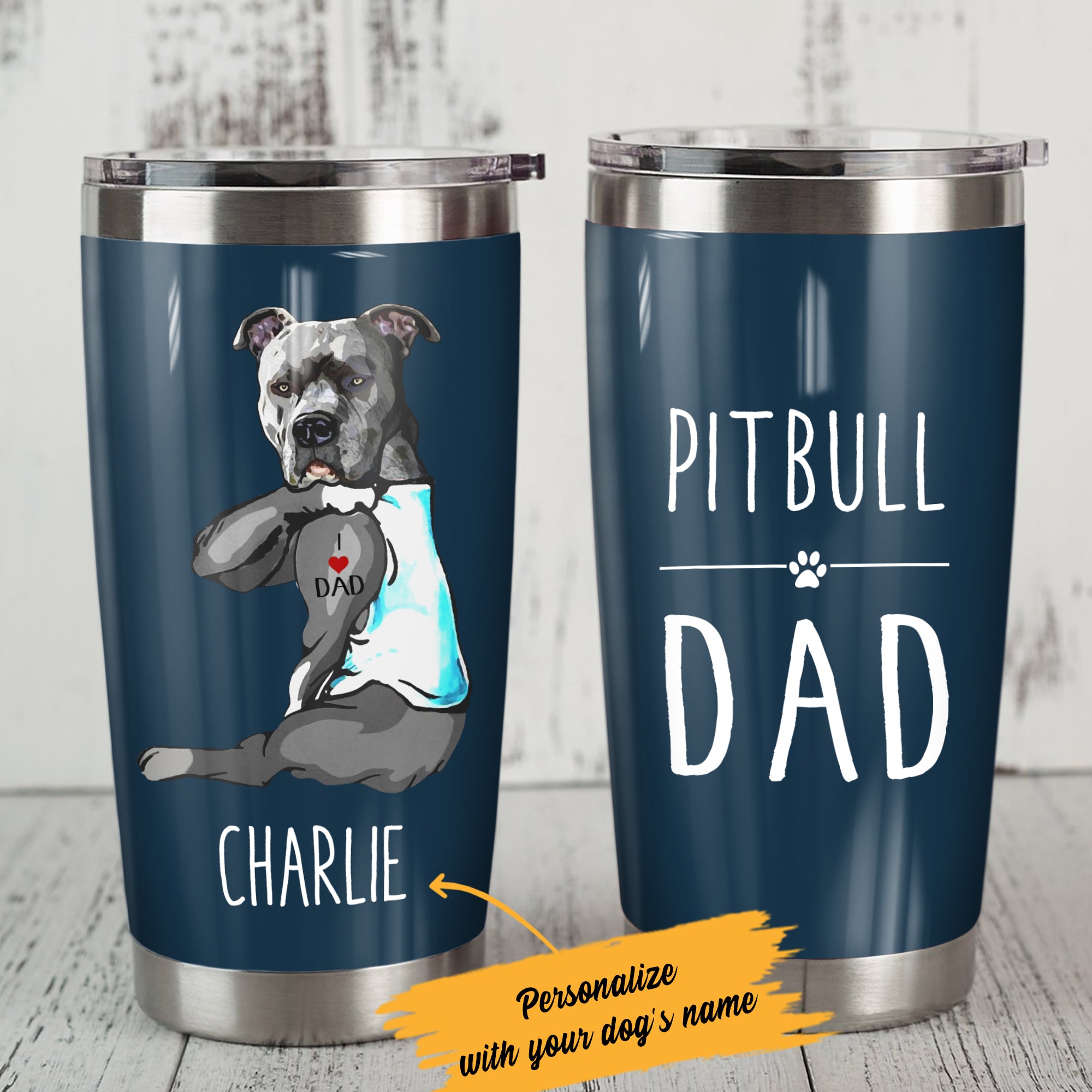 Personalized Pitbull Dog I Love Dad Steel Tumbler SMY212 81O36