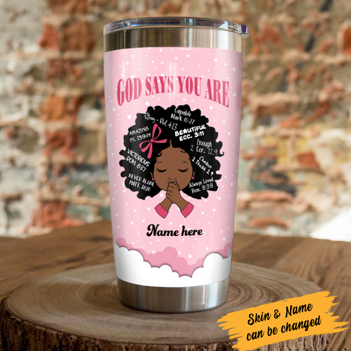 Personalized Baby BWA God Says You Are Steel Tumbler DB91 85O24 1