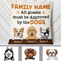 Personalized Guests Must Be Approved By Dog Pillow JR55 24O34 thumb 1