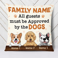 Personalized Guests Must Be Approved By Dog Pillow JR55 24O34 thumb 1