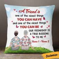 Personalized Old Friends Nicest Things Pillow JR66 95O36 thumb 1