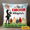 Personalized Chicken Whisperer Pillow JR72 85O57 1