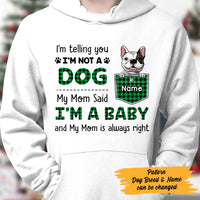 Personalized Dog My Mom Said I'm A Baby Hoodie AP52 67O47 thumb 1