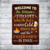 Personalized Fire Pit Gardening Friendship Is Free Metal Sign AG141 30O58 1