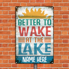 Personalized Wake At The Lake  Outdoor Metal Sign JR146 85O24 1