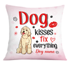 Personalized Dog Owner Kisses Fix Everything Pillow JR1811 95O24 1
