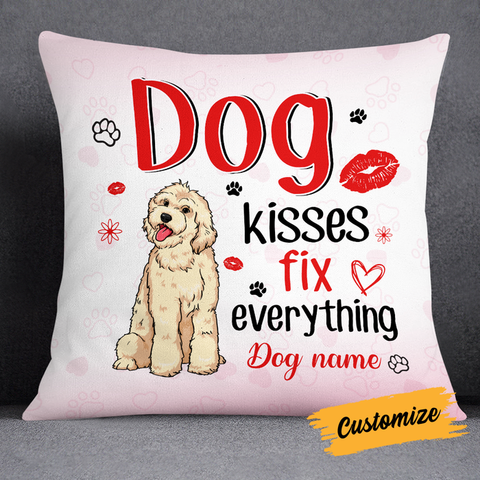 Personalized Dog Owner Kisses Fix Everything Pillow JR1811 95O24 1