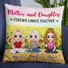Personalized Mother Daughter Love Pillow JR184 26O58 1