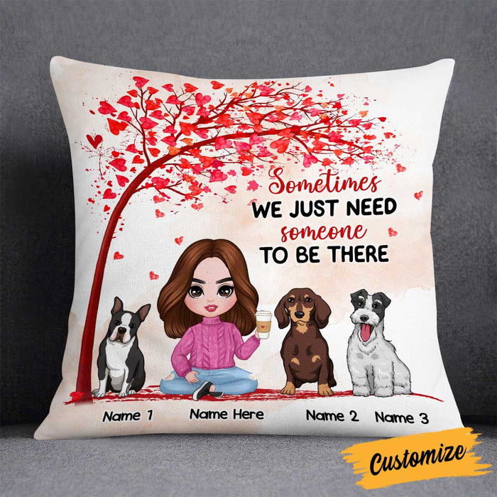 Personalized Dog Owner Someone There Pillow JR183 26O58 1